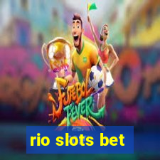 rio slots bet